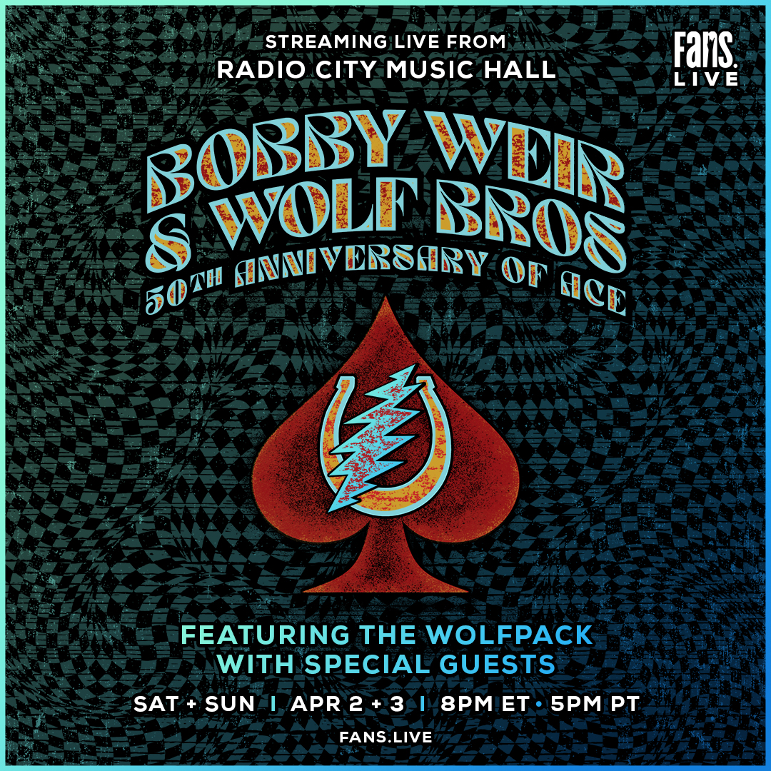 Stream Bobby Weir & Wolf Bros: 50th Anniversary of Ace LIVE from Radio City Music Hall