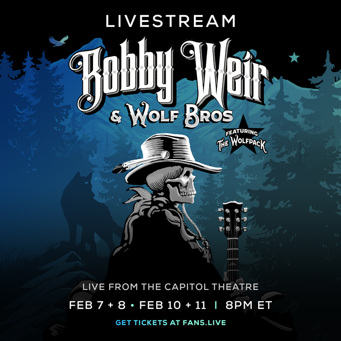 Bobby Weir & Wolf Bros featuring The Wolfpack Streaming LIVE from The Capitol Theatre